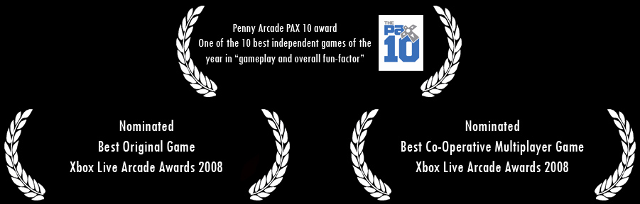 PAX 10 award, and two nominations in the Xbox Live Arcade 2008 awards.